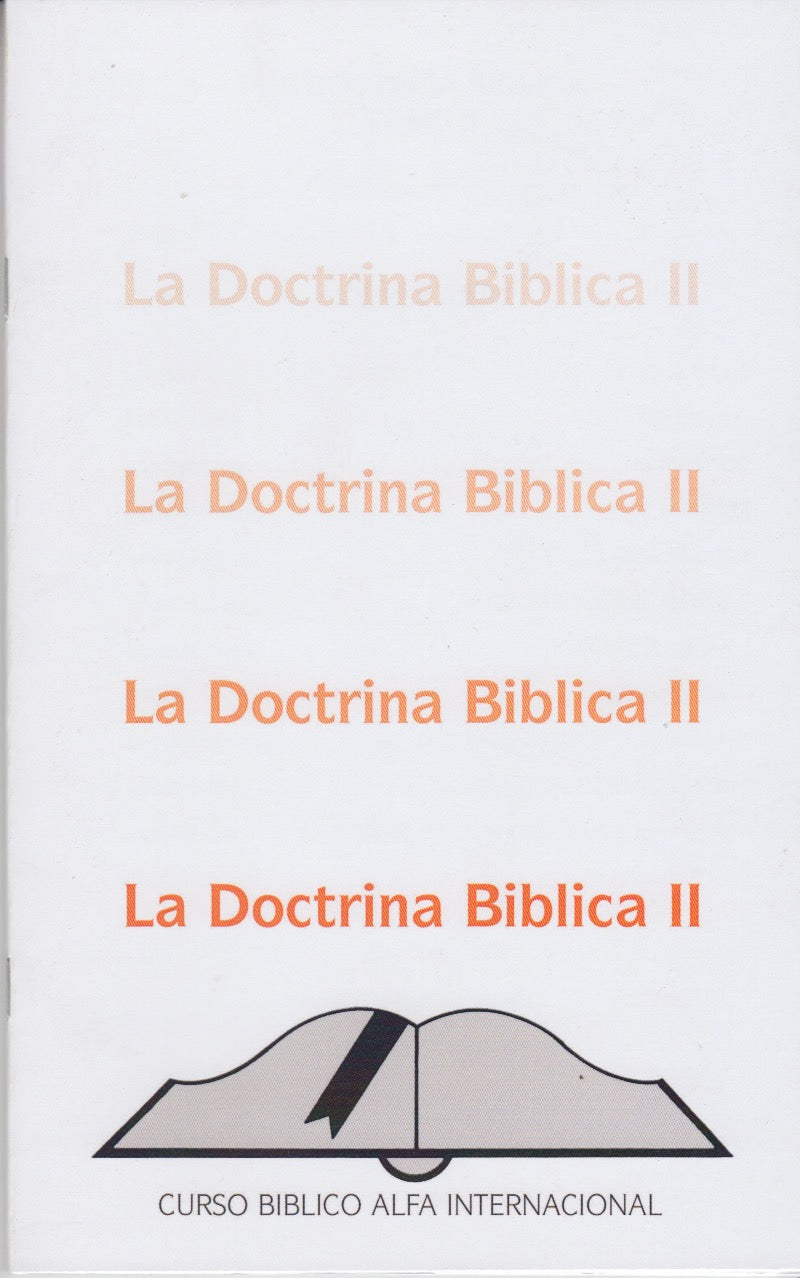 La Doctrina Bíblica II - (curso Bíblico Alfa Internacional) - Pentecostal Publishing House
