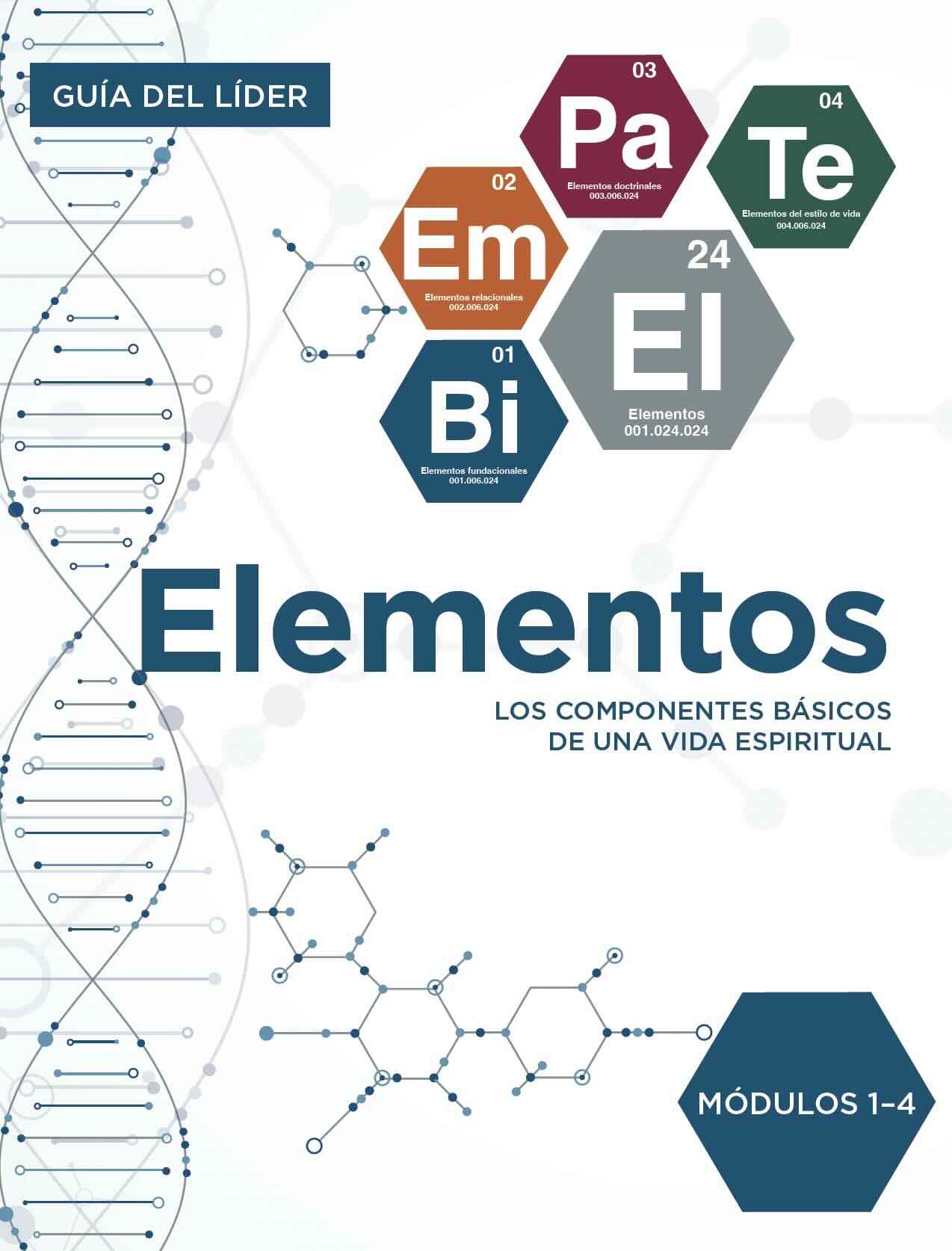 Elementos: Guía del líder, módulos 1-4 - Pentecostal Publishing House