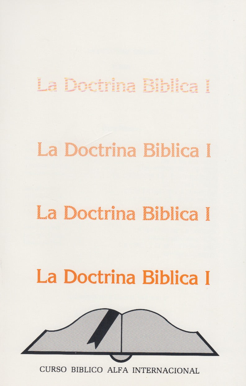 La Doctrina Bíblica I - (curso Bíblico Alfa Internacional) - Pentecostal Publishing House
