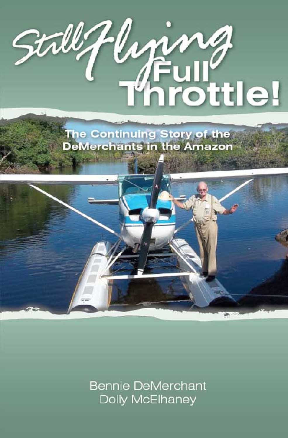 Still Flying Full Throttle (eBook)