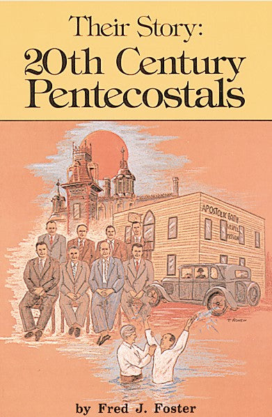 Their Story: 20th Century Pentecostals (eBook)