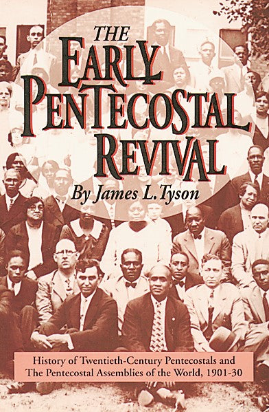 The Early Pentecostal Revival (eBook)