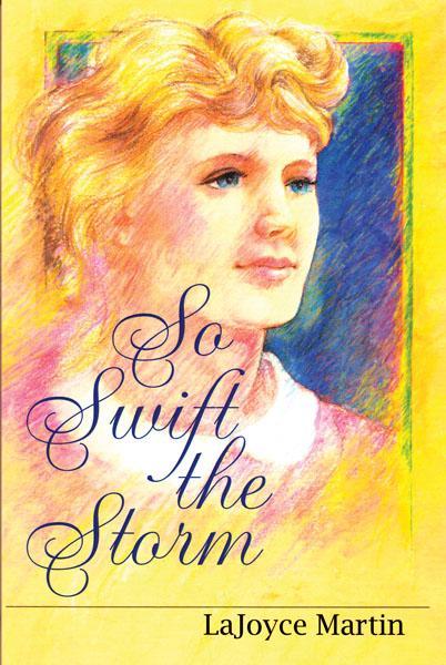 So Swift the Storm (eBook)
