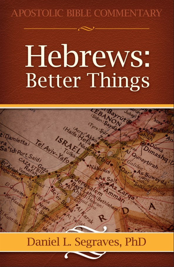 Hebrews: Better Things