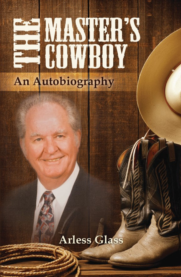 The Master's Cowboy - An Autobiography (eBook)