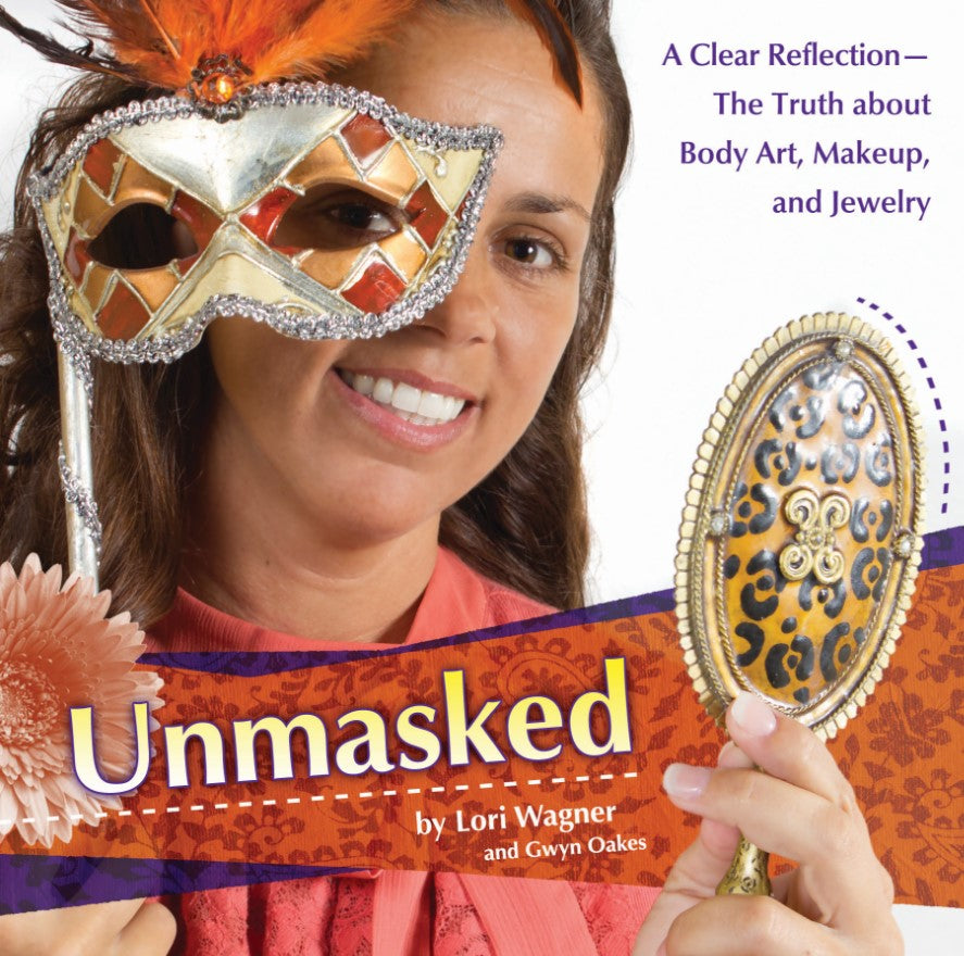 Unmasked -The Truth About Body Art, Makeup, and Jewelry  (eBook)
