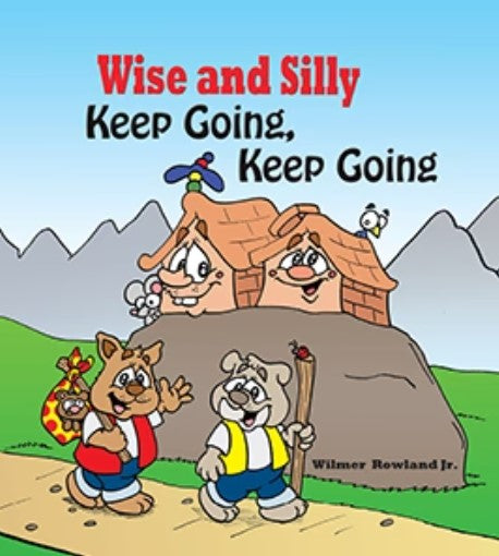 Wise and Silly: Keep Going, Keep Going Coloring and Activity Book