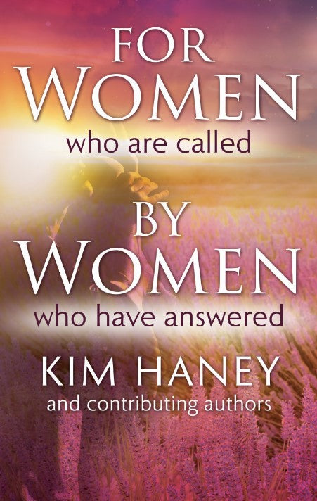 For Women Who Are Called by Women Who Have Answered
