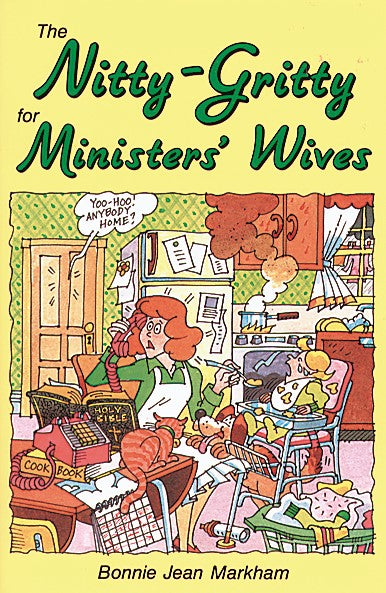 The Nitty - Gritty For Ministers' Wives (eBook)