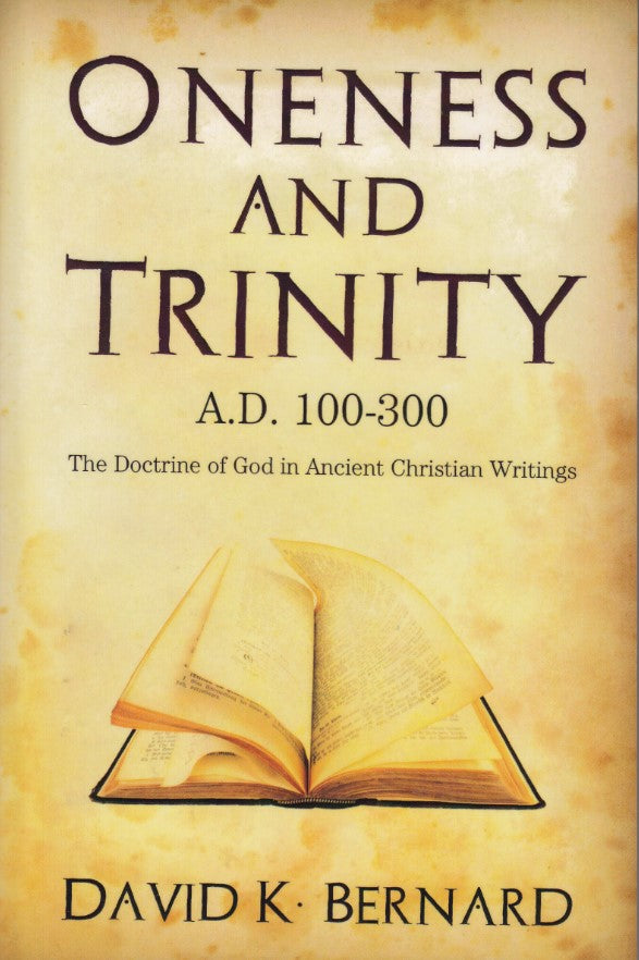 Oneness and Trinity A.D. 100-300 Braille (eBook)