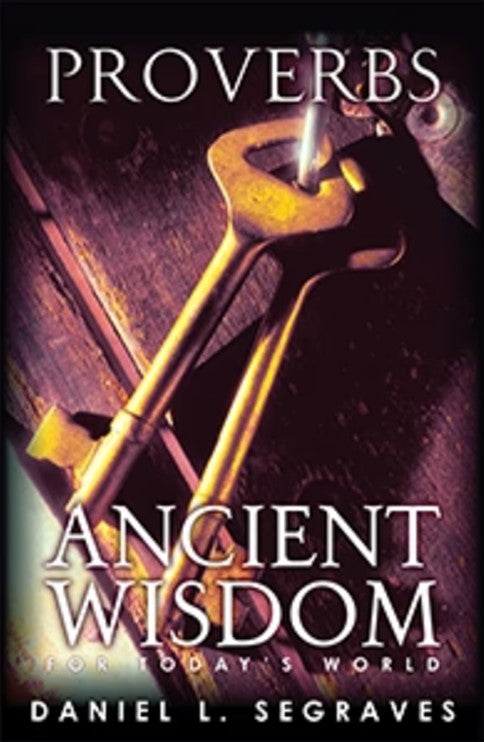 Proverbs: Ancient Wisdom for Today's World (eBook)