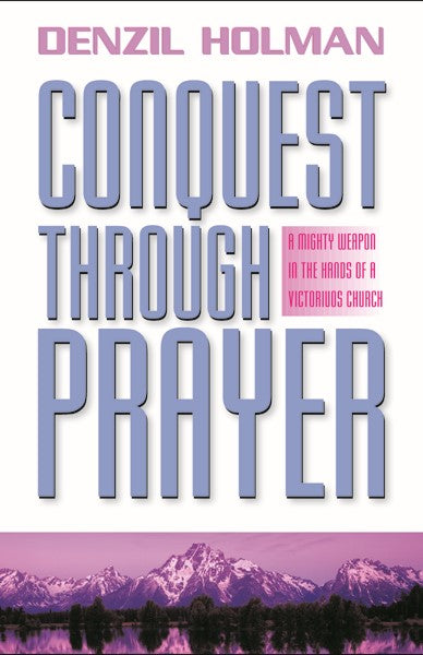 Conquest Through Prayer (eBook)