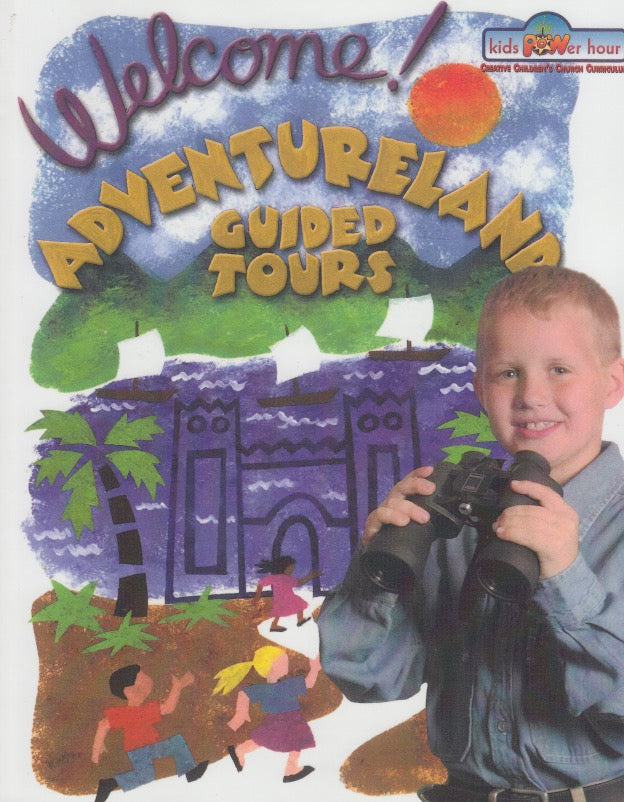 Adventureland Guided Tours - Teacher Manual - Kids Power Hour - Pentecostal Publishing House