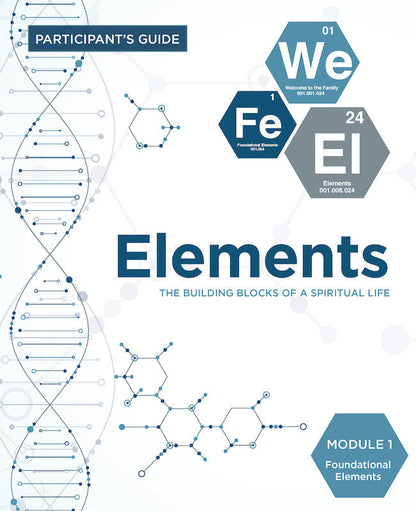 Elements Participant Guide - Module 1 - Pentecostal Publishing House