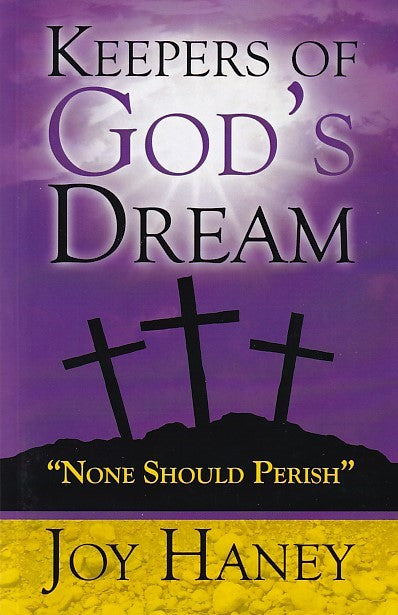 Keepers of God's Dream