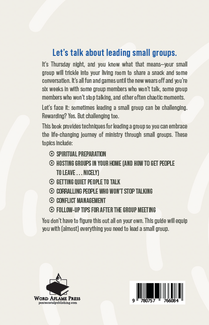 Almost Everything You Need to Lead a Small Group