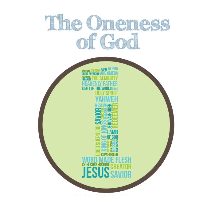 The Oneness of God - Whole-Church - Digital