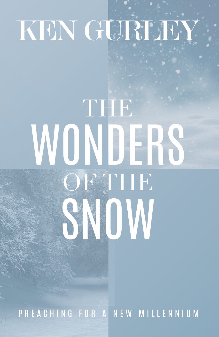 The Wonders of the Snow - Pentecostal Publishing House