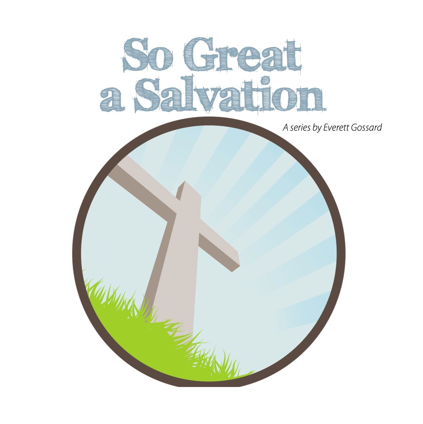 So Great a Salvation - Whole-Church - Digital